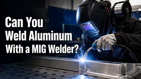 Can You Weld Aluminum With a MIG Welder?
